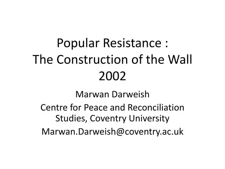 popular resistance the construction of the wall 2002