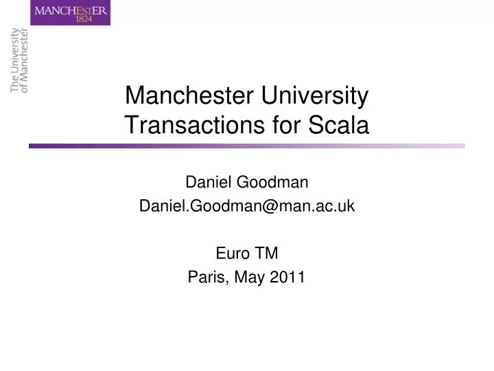 manchester university transactions for scala