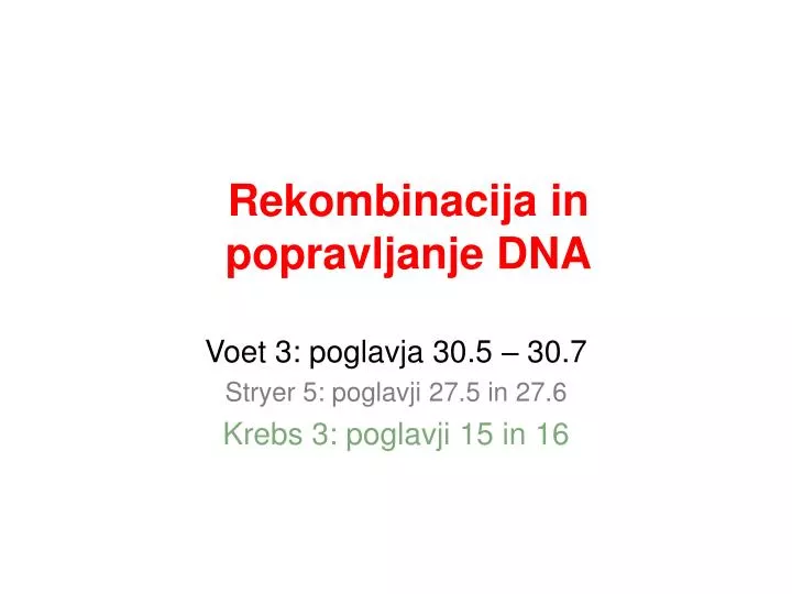 rekombinacija in popravljanje dna