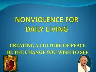 NONVIOLENCE FOR DAILY LIVING