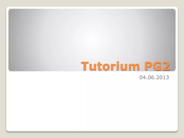 tutorium pg2