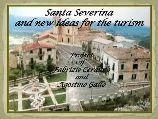 Santa Severina and new ideas for the turism