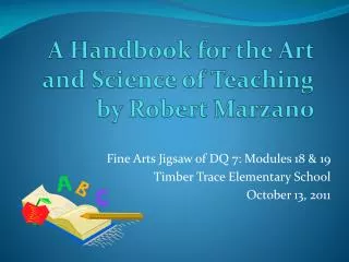 A Handbook for the Art and Science of Teaching by Robert Marzano