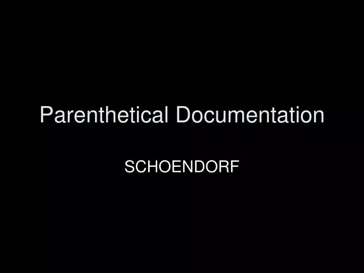 parenthetical documentation