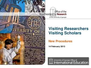 Visiting Researchers Visiting Scholars New Procedures