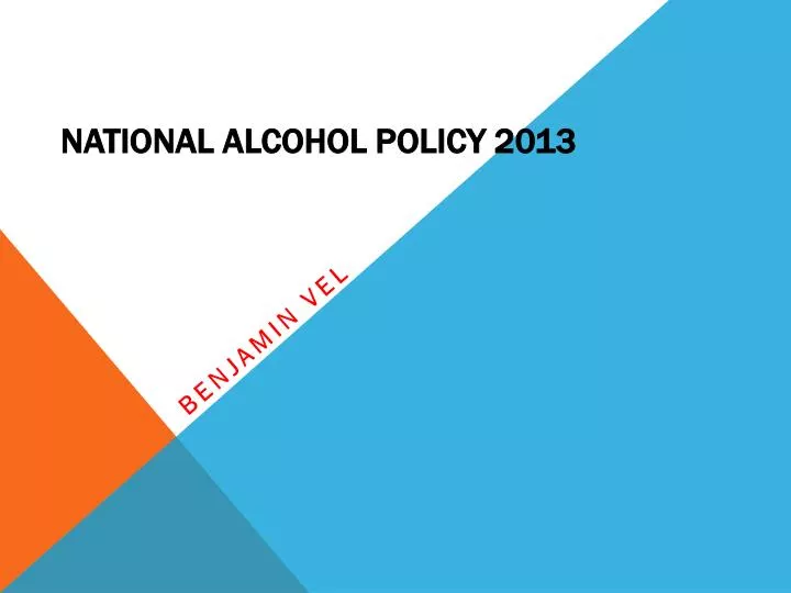 national alcohol policy 2013