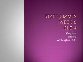 State Gimmes Week 6 GLE 4