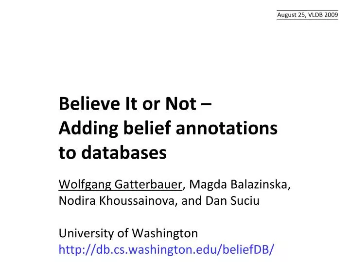 believe it or not adding belief annotations to databases