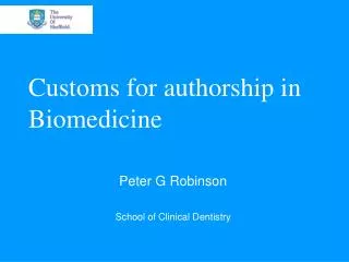 Customs for authorship in Biomedicine