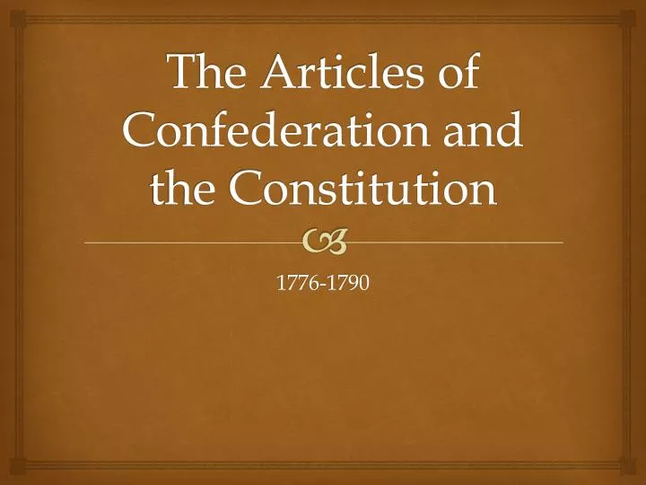 the articles of confederation and the constitution