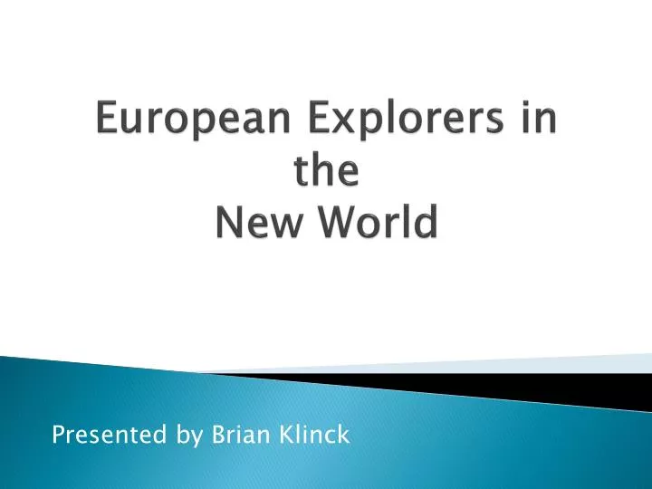 european explorers in the new world