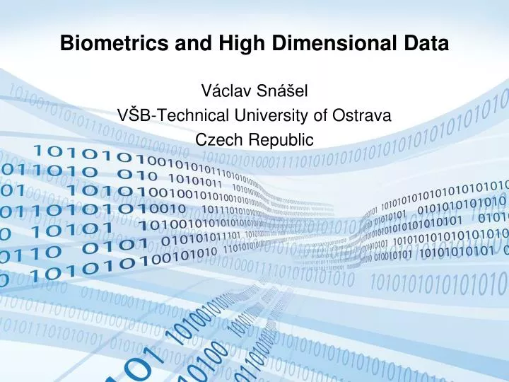 biometrics and high dimensional data