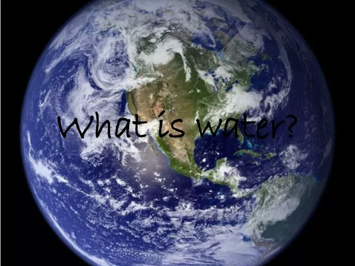 what is water