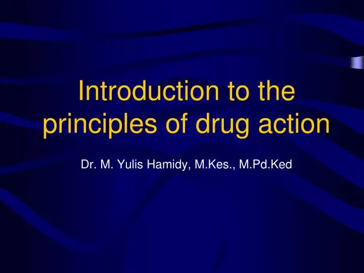 introduction to the principles of drug action