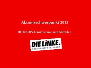 aktionsschwerpunkt 2013 blockupy frankfurt und umfairteilen