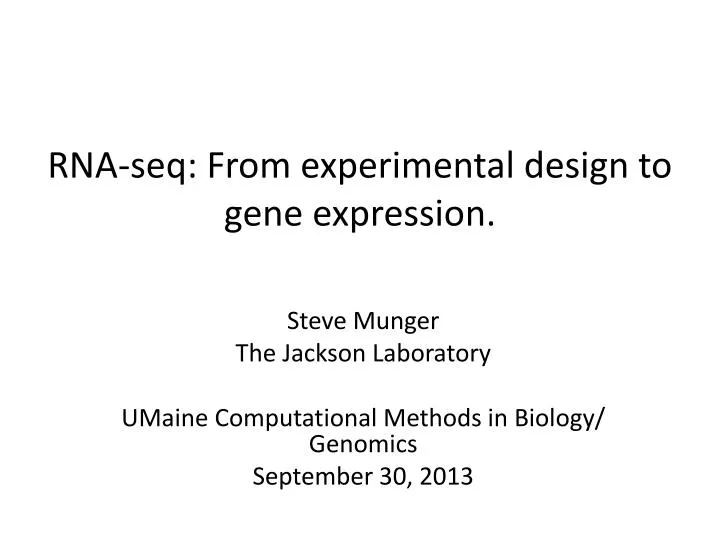 rna s eq from experimental design to gene expression