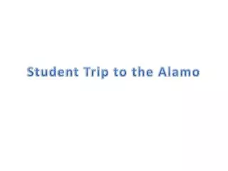 Student Trip to the Alamo