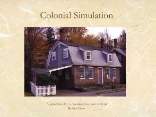 Colonial Simulation