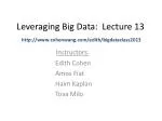 Leveraging Big Data: Lecture 13 - slide 1