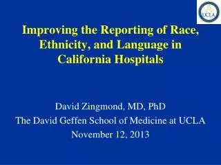 Improving the Reporting of Race, Ethnicity, and Language in California Hospitals