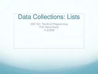 Data Collections: Lists
