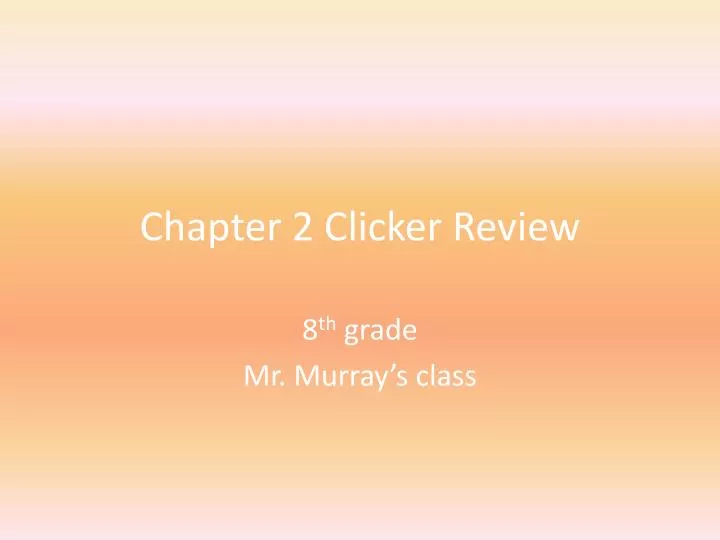 chapter 2 clicker review