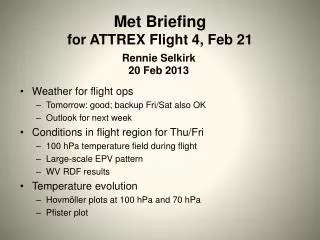 Met Briefing f or ATTREX Flight 4, Feb 21
