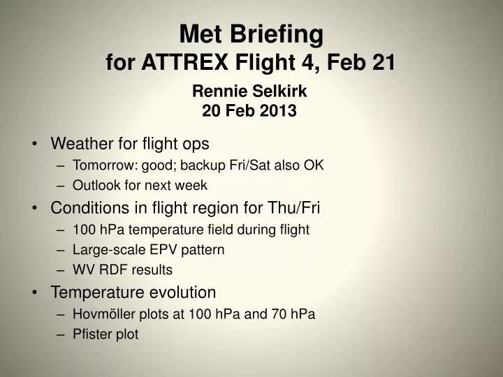 met briefing f or attrex flight 4 feb 21