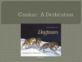 Cookie: A Dedication