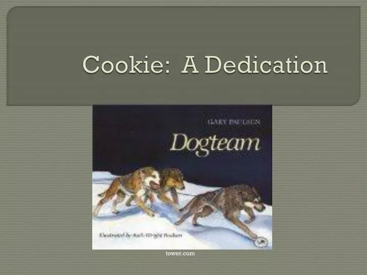 cookie a dedication