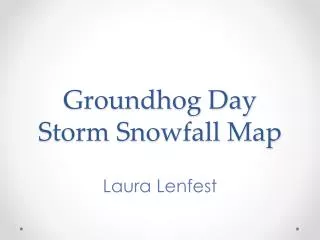 Groundhog Day Storm Snowfall Map