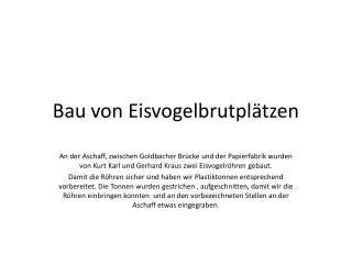 bau von eisvogelbrutpl tzen