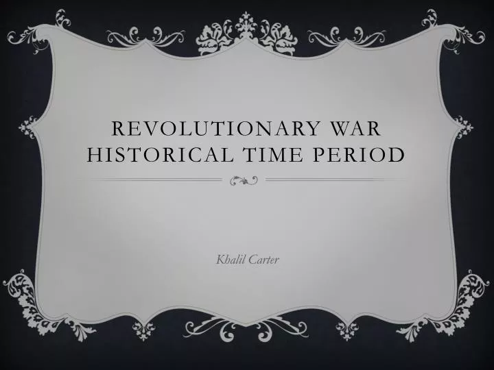 revolutionary war historical time period