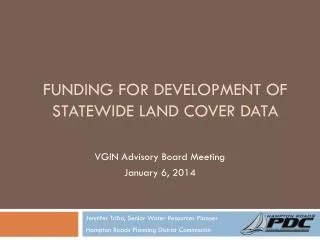 Funding for Development of Statewide Land Cover Data