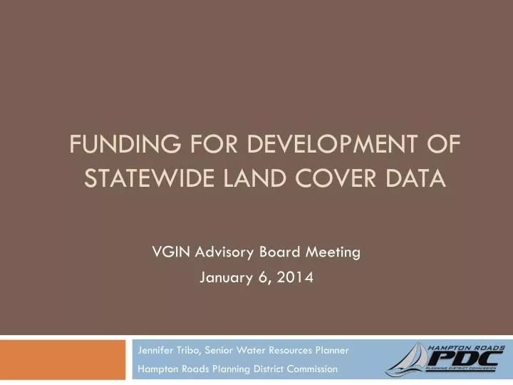 funding for development of statewide land cover data