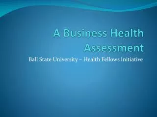 A Business Health Assessment