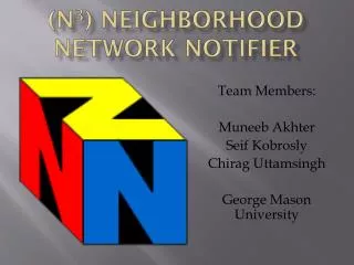 (N 3 ) NEIGHBORHOOD Network Notifier