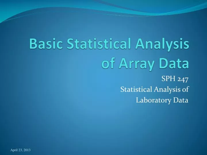 basic statistical analysis of array data