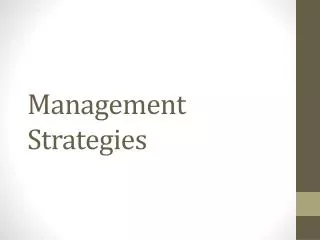 Management Strategies