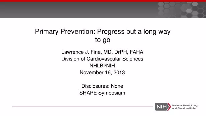 primary prevention progress but a long way to go