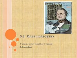 5 3 mape i datoteke