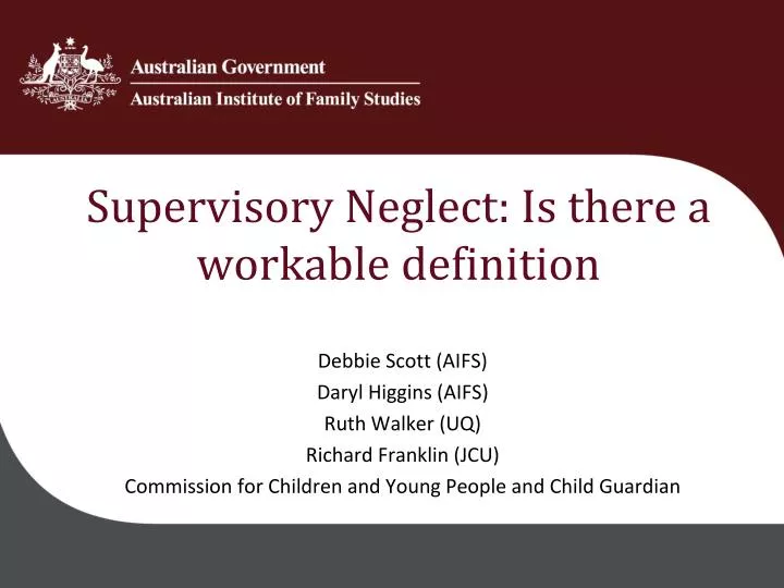 supervisory neglect is there a workable definition