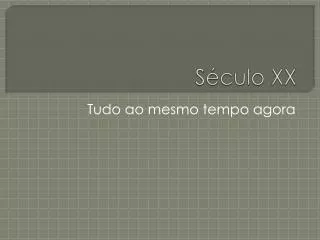 s culo xx