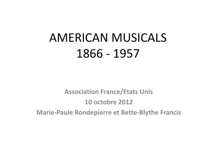 american musicals 1866 1957