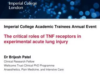 Dr Brijesh Patel Clinical Research Fellow Wellcome Trust Clinical PhD Programme