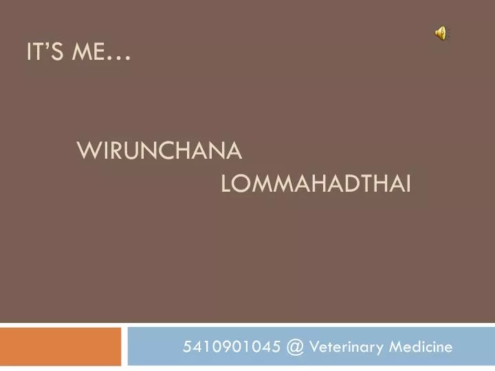 it s me wirunchana lommahadthai