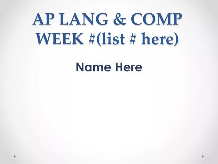 ap lang comp week list here