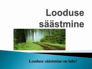 looduse s stmine