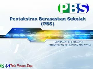 pentaksiran berasaskan sekolah pbs