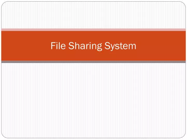 file sharing system